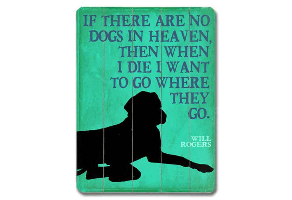 If There Are No Dogs In Heaven Poster | Dog Posters Art Prints